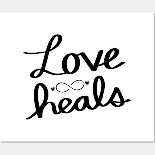 Love Heals Posters and Art